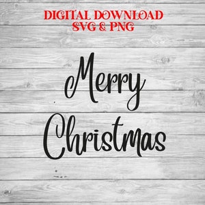 Merry Christmas Wording For SVG Cutting File For Cricut or Silhouette Machines PNG And SVG Files Included Christmas Cutting File