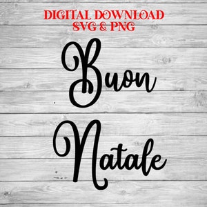 Buon Natale SVG Cutting File For Cricut or Silhouette Machines PNG And SVG Files Included Christmas Cutting File
