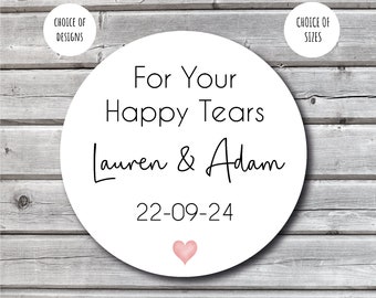 For Your Happy Tears Personalised Wedding Labels | Modern Wedding | Wedding Tissue Stickers | Wedding Labels | Wedding Ceremony