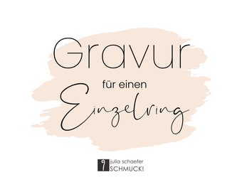 Gravur für 1 Ring, Trauring-Gravur, Gravur Ehering, Gravur Partnerring, Gravur Verlobungsring