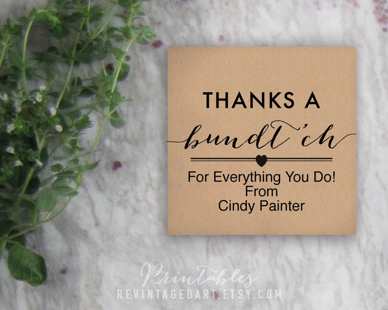 Thanks A Bundt ch Tag Printable Editable Thank You Tag Etsy