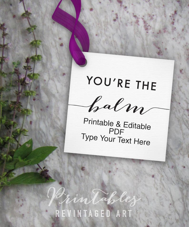 You re The Balm Tag Printable Editable Lip Balm Tag Etsy