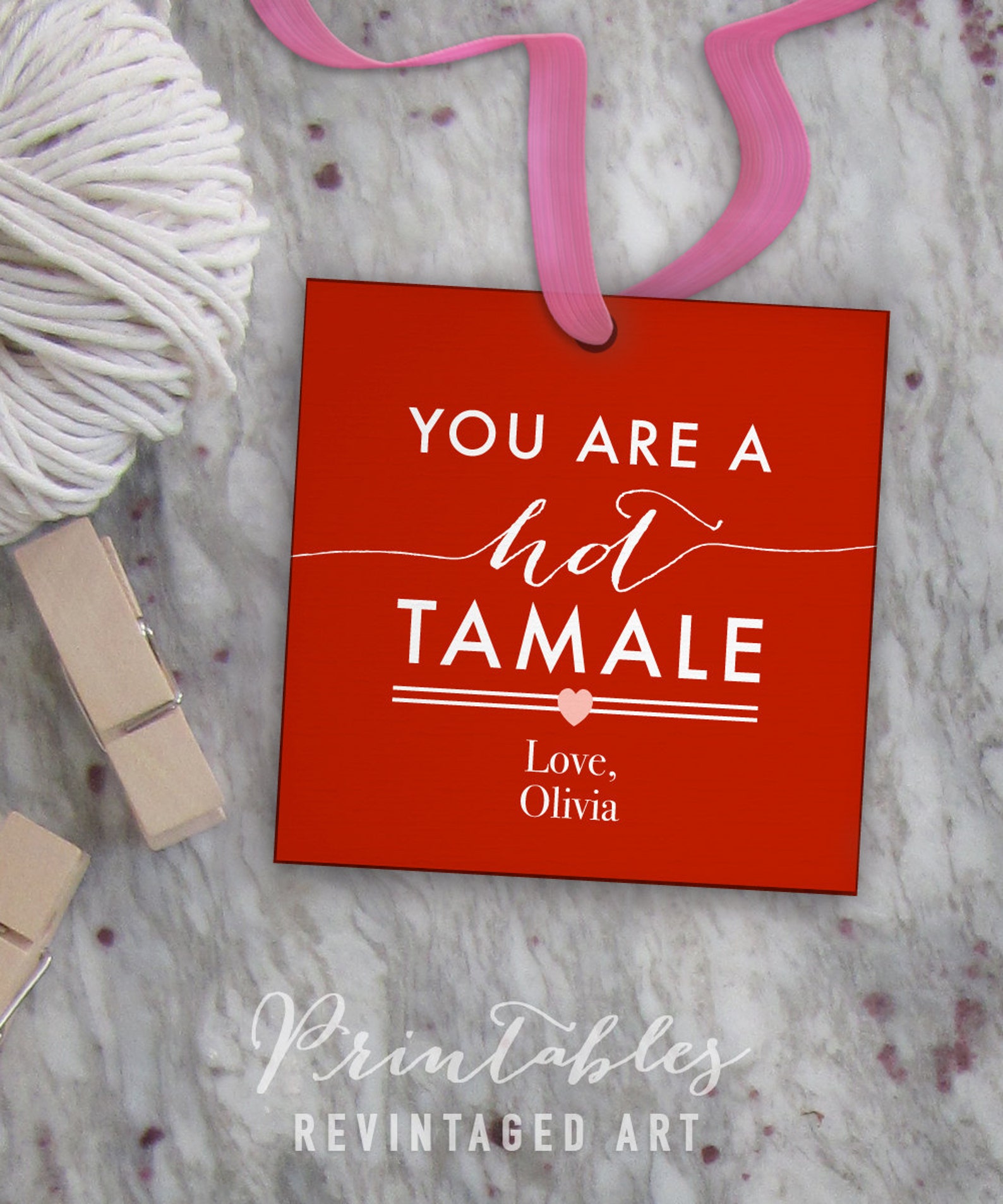 You Are A Hot Tamale Tags Printable Editable Tag Template // | Etsy