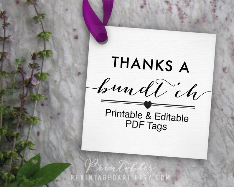 Thanks A Bundt ch Tag Printable Editable Thank You Tag Etsy