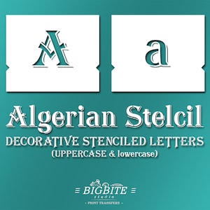 May include: Two white stencil sheets with the letters "A" and "a" in a decorative Algerian font. The text "Algerian Stencil" is below the sheets, and the text "Decorative Stenciled Letters (UPPERCASE & lowercase)" is below that. The text "= BIGBITE = studio PRINT TRANSFERS" is at the bottom of the image.