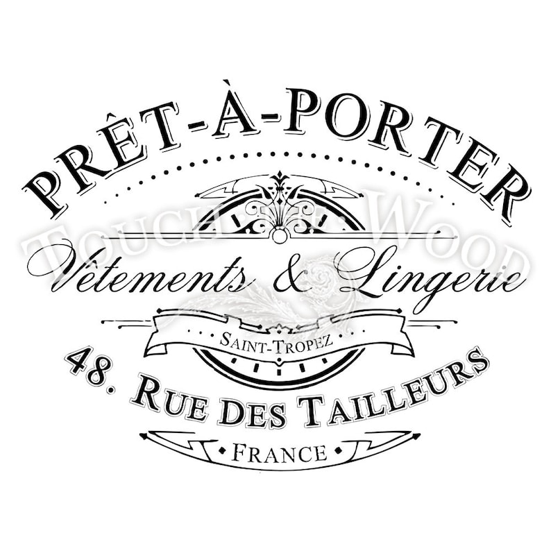 wood Water Slide Decal Print transfer to furniture paper; Typography Vintage labels; Pret-a-Porter French Advert #039