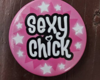 Sexy Chick vintage collectible badge, Sexy Chick badge, Sexy Chick  badge, retro Sexy Chick badge, vintage badge Sexy Chick