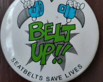 Belt Up Seatbelts save lives RTA vintage collectible badge, RTA badge, road safety badge, retro seatbelts badge, vintage badge