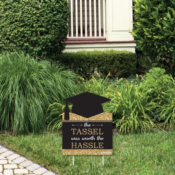 Tassel Worth The Hassle - Gold - Outdoor Lawn Sign - Graduation Party Yard Sign - 1 Piece