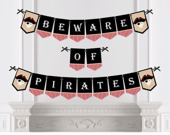 Beware of Pirates - Pirate Themed Party Bunting Banner - Birthday Party Decorations