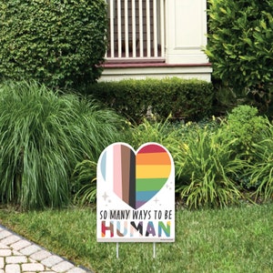 So Many Ways to Be Human - Outdoor Lawn Sign - Pride Party Yard Sign - 1 Piece