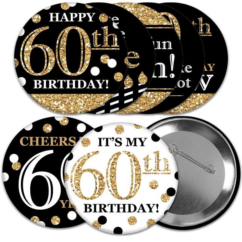 Adult 60th Birthday Gold 3 inch Birthday Party Badge Pinback Buttons Set of 8 image 1