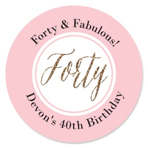 Custom Chic 40th Birthday - Pink and Gold - Personalized Birthday Party Favor Circle Sticker Labels - Set of 24