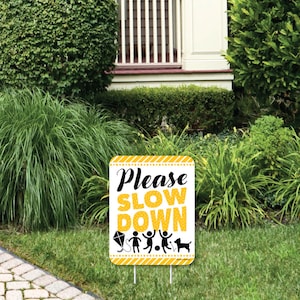 Por favor, disminuya la velocidad - Letrero de césped al aire libre - Kids at Play Neighborhood Yard Sign - 1 pieza