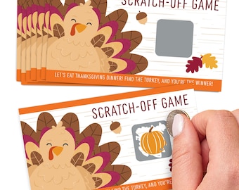 May include: Thanksgiving-themed scratch-off game cards. Each card features a cartoon turkey, acorns, and fall leaves. The text on the cards reads "SCRATCH-OFF GAME" and "LET'S EAT THANKSGIVING DINNER! FIND THE TURKEY, AND YOU'RE THE WINNER!"