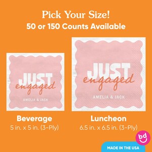 Op de afbeelding: Roze en witte "Just Engaged" servetten met geschulpte randen. De drankmaat is 12,7 cm x 12,7 cm en de lunchmaat is 16,5 cm x 16,5 cm. De servetten zijn 3-laags en bevatten de namen Amelia & Jack.