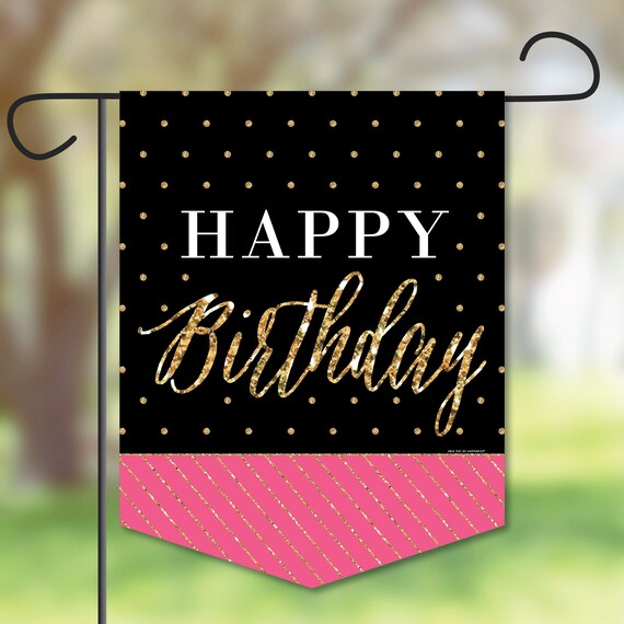 Chic Happy Birthday - Pink, Black and Gold - Outdoor Lawn and Yard Home Decorations - Birthday Party Garden Flag - 12 x 15.25 inches Il_570xn