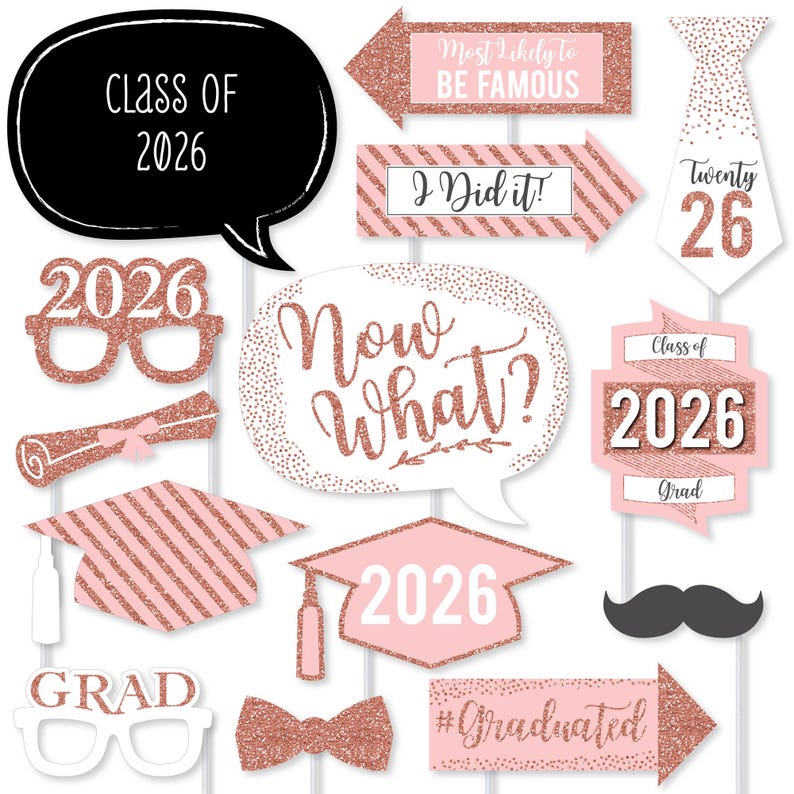 May include: A collection of graduation-themed photo booth props in various shapes. Includes speech bubbles with text like "Class of 2026" and "Now What?", along with glasses, a mortarboard, and arrows. The props are primarily pink and rose gold.