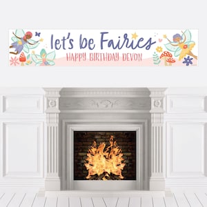 Let’s Be Fairies - Banner personalizado de feliz cumpleaños para fiesta de jardín de hadas