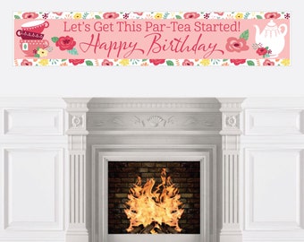 Floral Let’s Par-Tea - Happy Birthday Garden Tea Party Decorations Party Banner