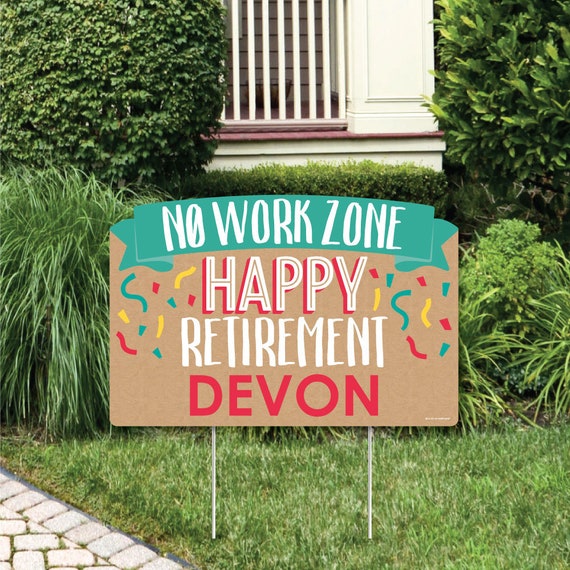 Retirement Retirement Party Yard Sign Lawn Decorations Personalized