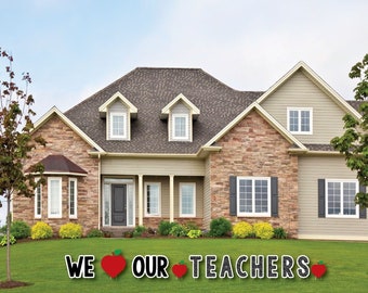 Teacher Appreciation Yard Sign - "We Love Our Teachers" - Outdoor Lawn Decorations - Thank You Teachers - Back to School Lawn Signs