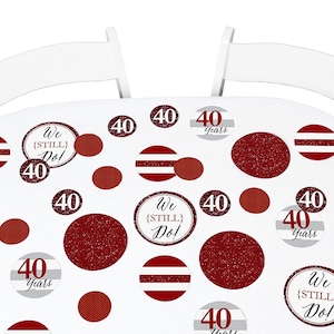 May include: Red and gray confetti with the text "We {STILL} Do!" and "40 Years" for a 40th anniversary party.