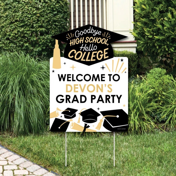 Goodbye High School Hello College Party Decorations Graduation Party Personalized Welcome Yard Sign Etsy UK