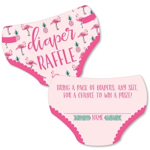 May include: Pink and green diaper raffle ticket with a flamingo and pineapple pattern. The text reads "diaper raffle" and "Bring a pack of diapers, any size. For a chance to win a prize!" with a line for a name.