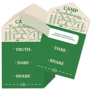 May include: Green and white cards with a camping theme. The cards have the words "Camp Bachelorette" and "What is your movie or television guilty pleasure?"  The cards also have the words "Truth", "Dare", and "Share" on them.