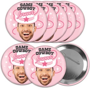 May include: Set of 7 pink and silver button pins with a cowboy hat and the text "Same Cowboy Forever".