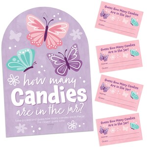 May include: Purple and pink butterfly themed game cards with the text "Guess How Many Candies Are in the Jar!" and a space to write a name and guess.  The cards are for a party game.