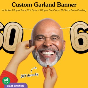 May include: A custom garland banner with the text "Custom Garland Banner" and "06" in gold glitter. The banner includes 5 paper face cutouts, 5 paper cutouts, and 10 yards of satin cording. The words "DIY Assembly" are also visible.