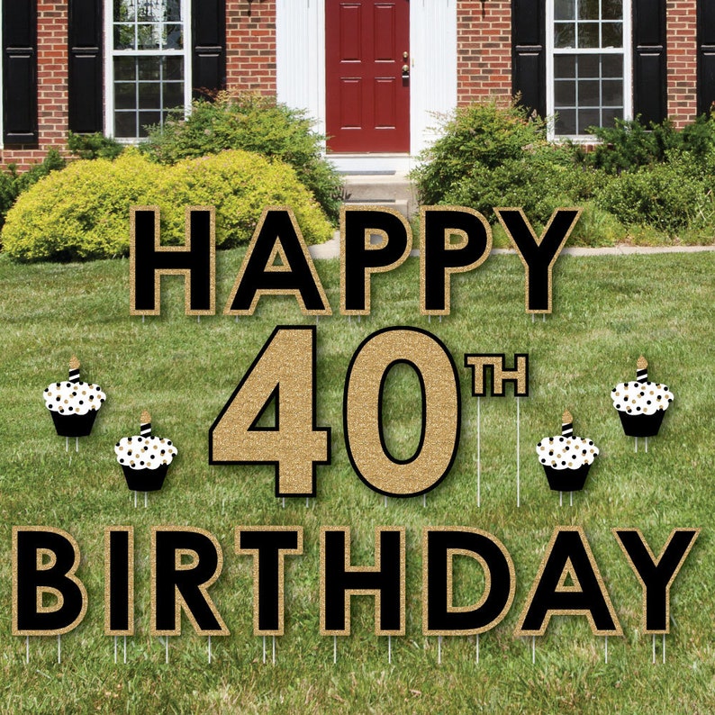 40th Birthday Yard Sign Outdoor Lawn Birthday Decorations Happy Birthday Yard Signs Adult 40th Birthday Gold image 1