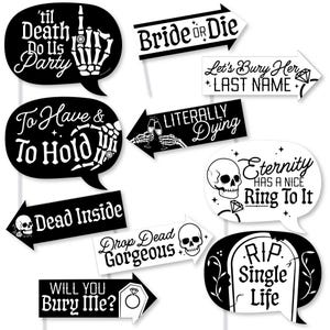 May include: A collection of black and white photo booth props with humorous phrases for a wedding or bachelorette party. The props include speech bubbles and arrows with phrases like "Bride or Die" and "RIP Single Life."