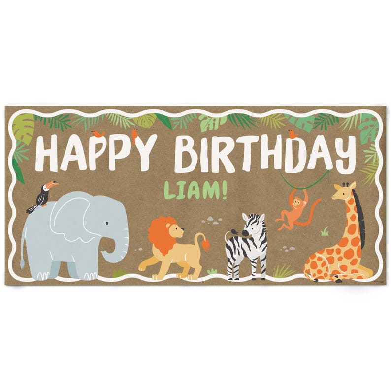 May include: A rectangular birthday banner with a brown background and a white border. The banner features the text "HAPPY BIRTHDAY LIAM!" and illustrations of a toucan, elephant, lion, zebra, monkey, and giraffe.