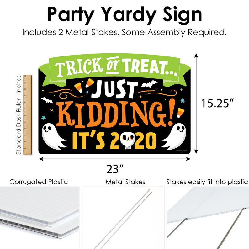 Trick or Treat Just Kidding 2020 Funny Halloween Yard Sign Lawn Decorations Party Yardy Sign