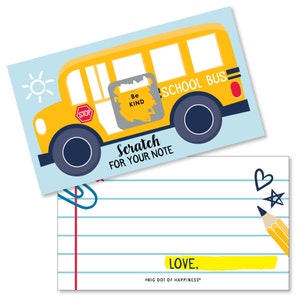 May include: A yellow school bus with a scratch-off area that says "Be Kind". The bus has a blue and white background with a sun and the words "School Bus". The bottom of the card says "Scratch for your note". The back of the card has a lined paper design with a pencil, a star, and a heart. The text "LOVE" is written in yellow at the bottom of the card.