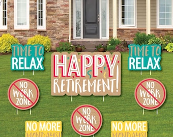 Happy Retirement - Shaped Lawn Decorations - Outdoor Retirement Yard Decorations - Time To Relax, No Work Zone, No More Mondays - 8 Pc