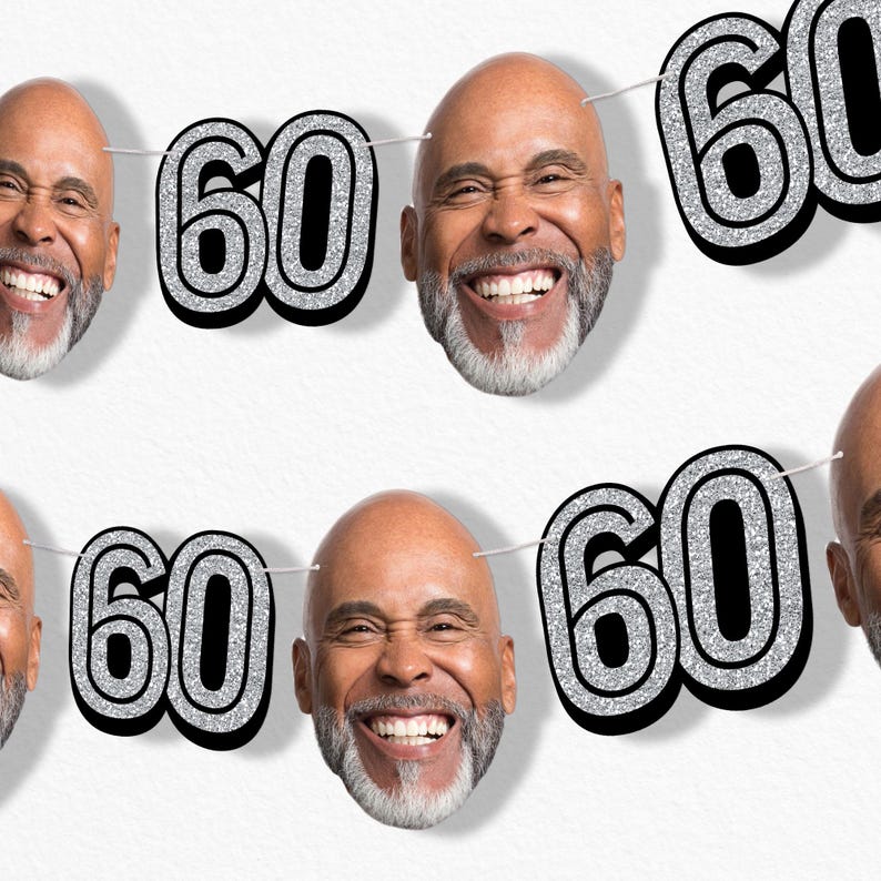 Custom 60th Birthday Face Cut Out Garland Banner, Personalized Adult Birthday Party Decor, 30 Ft of Cord, 5 Face Cutouts 5 Age 60 Shapes Silver