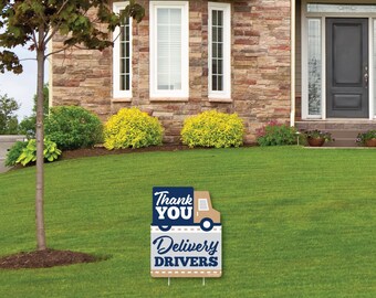 Thank You Delivery Drivers - Outdoor Lawn Sign - Appreciation Yard Sign - 1 Piece