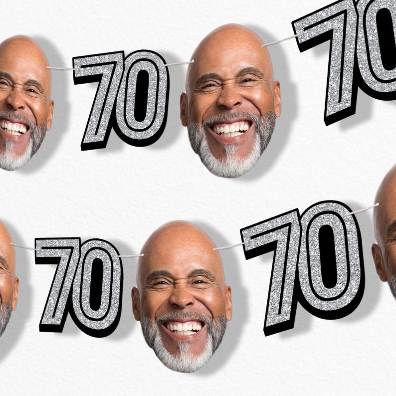 Custom 70th Birthday Face Cut Out Garland Banner, Personalized Adult Birthday Party Decor, 30 Ft of Cord, 5 Face Cutouts 5 Age 70 Shapes Silver
