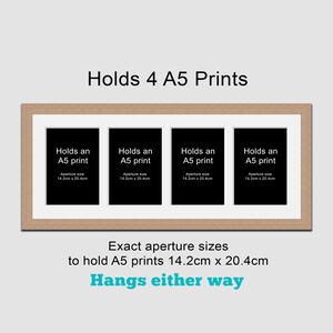 May include: A natural wood picture frame with a white mount, designed to hold four A5 prints. The frame has an aperture size of 14.2cm x 20.4cm and can be hung either horizontally or vertically. "Holds 4 A5 Prints" and "Holds an A5 print" are printed on the frame.