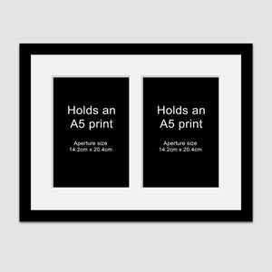 May include: Black picture frame with two openings, each holding an A5 print. The frame has a white mat and the text "Holds an A5 print" and "Aperture size 14.2cm x 20.4cm" is printed on each opening.