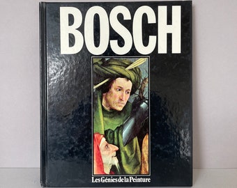VINTAGE ART BOOK / Bosch / Text by Franco de Poli / Paintings / Illustrated / French text / Printed in Italy 1982 / 78 pages / Illustrated