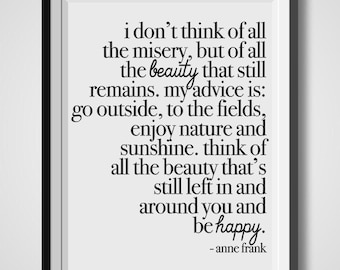 I Don't Think Of All The Misery, Anne Frank, Quote Print, Quotation Print, Black & White, Art Poster, Modern Poster, Art Print