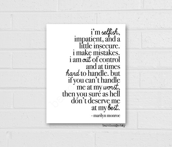 I M Selfish Impatient And A Little Insecure Marilyn Etsy