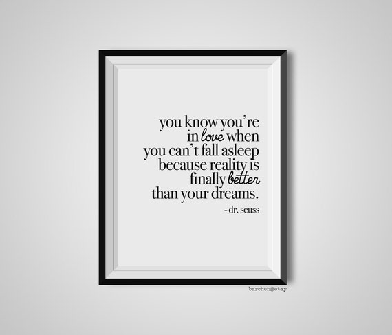 You Know You're In Love When Dr Seuss Quote Print Etsy Gorgeous Dr Seuss Quote Love You Know You're In Love When Dr Seuss Quote Print Etsy Gorgeous Dr Seuss Quote Love