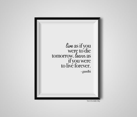 Live as If You Were to Die Tomorrow Gandhi Quote Print | Etsy