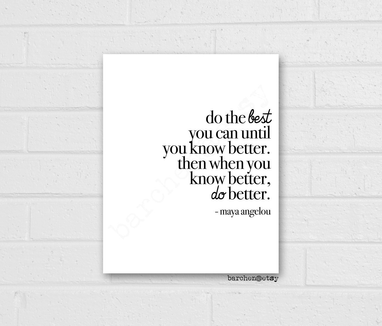 Do the Best You Can Until You Know Better Maya Angelou Quote Etsy Australia